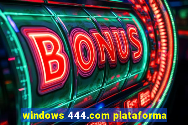 windows 444.com plataforma